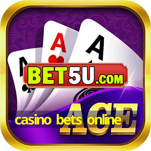 casino bets online