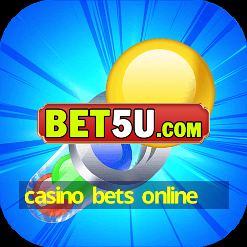 casino bets online