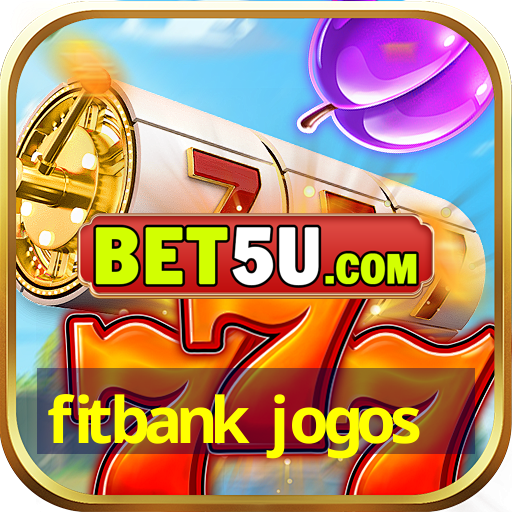 fitbank jogos