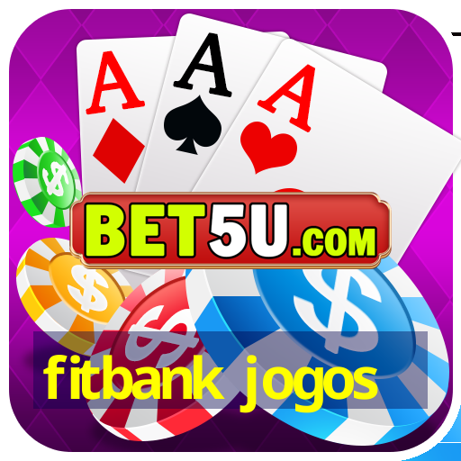 fitbank jogos