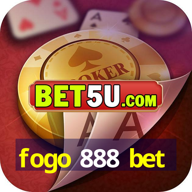 fogo 888 bet