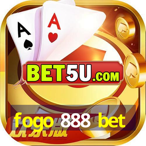 fogo 888 bet