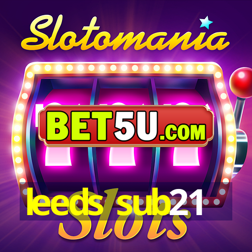 leeds sub21