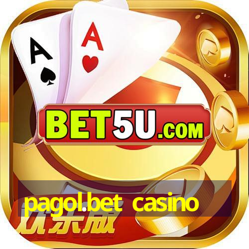 pagol.bet casino