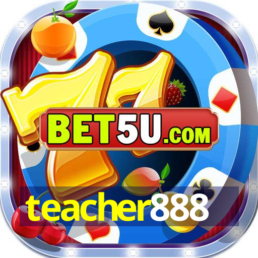 teacher888