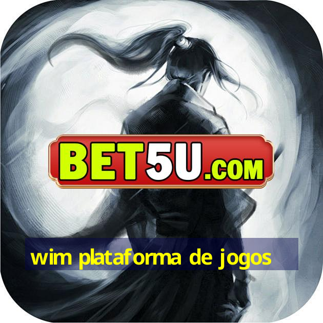 wim plataforma de jogos