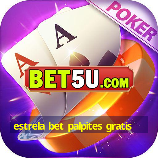 estrela bet palpites gratis