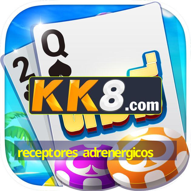 receptores adrenergicos